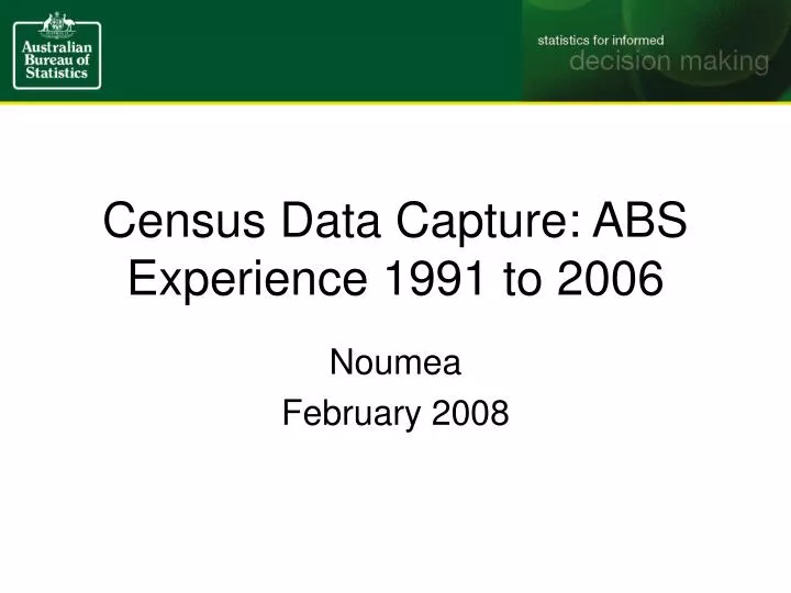 census data capture abs experience 1991 to 2006