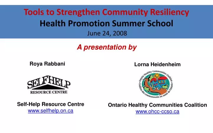 tools to strengthen community resiliency health promotion summer school june 24 2008