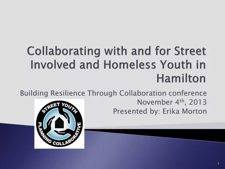 collaborating with and for street involved and homeless youth in hamilton