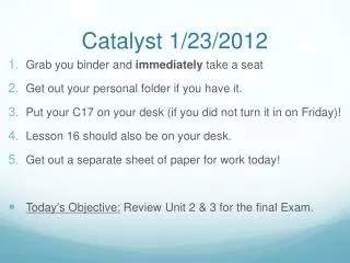 Catalyst 1/23/2012