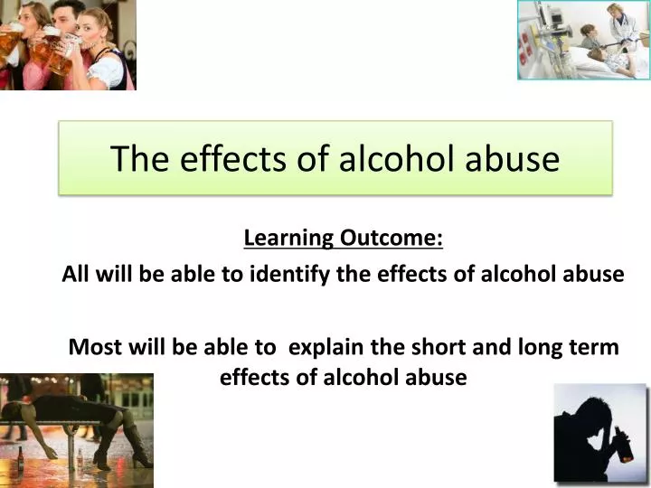 the effects of alcohol abuse