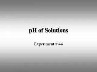 pH of Solutions