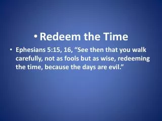 Redeem the Time
