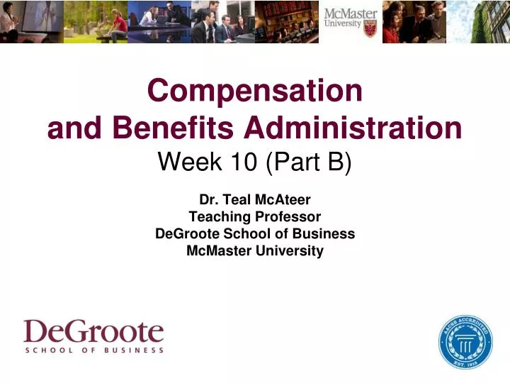compensation and benefits administration week 10 part b