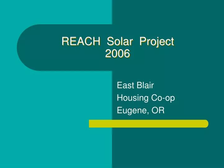 reach solar project 2006