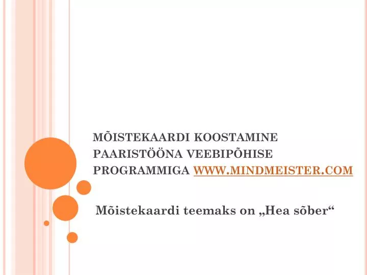 m istekaardi koostamine paarist na veebip hise programmiga www mindmeister com