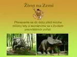 Život na Zemi - slide 1