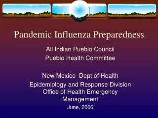 Pandemic Influenza Preparedness