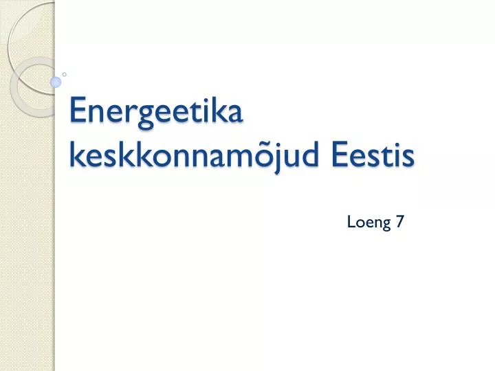 energeetika keskkonnam jud eestis
