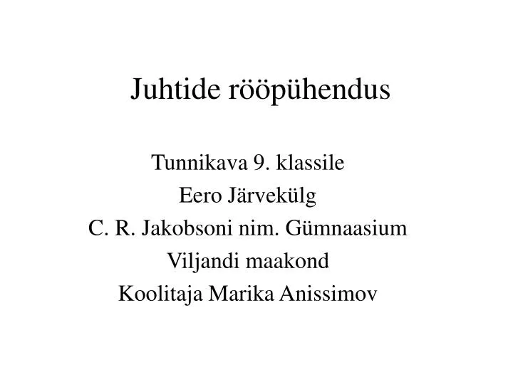 juhtide r p hendus