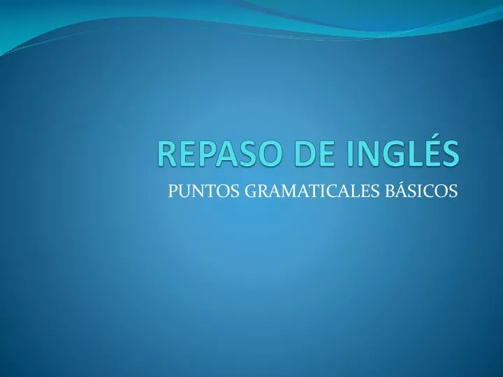 repaso de ingl s