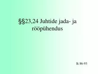 23 24 juhtide jada ja r p hendus