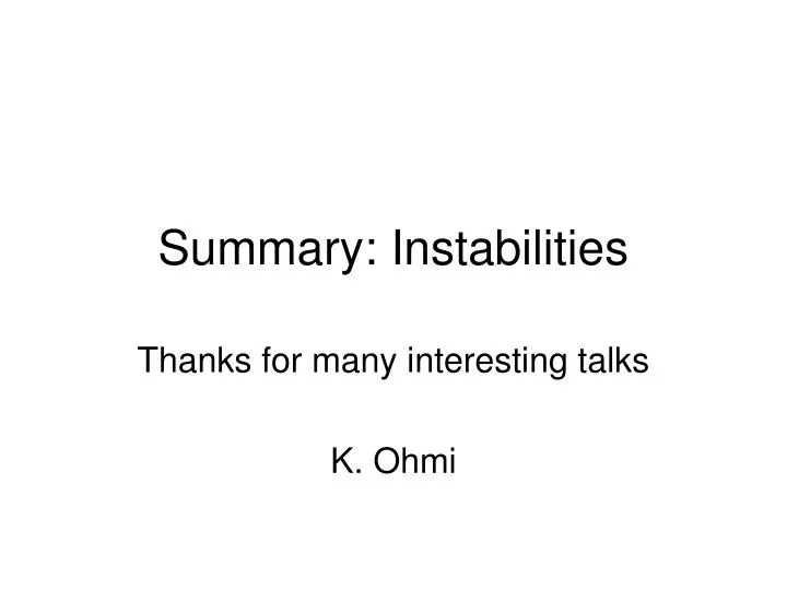 summary instabilities