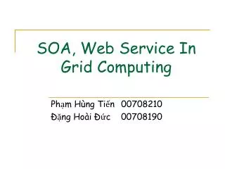 SOA, Web Service In Grid Computing
