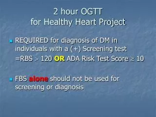 2 hour OGTT for Healthy Heart Project