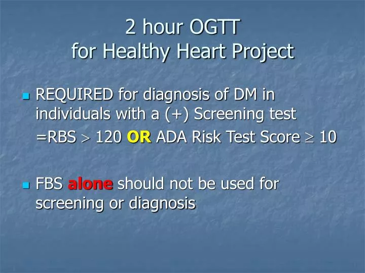 2 hour ogtt for healthy heart project