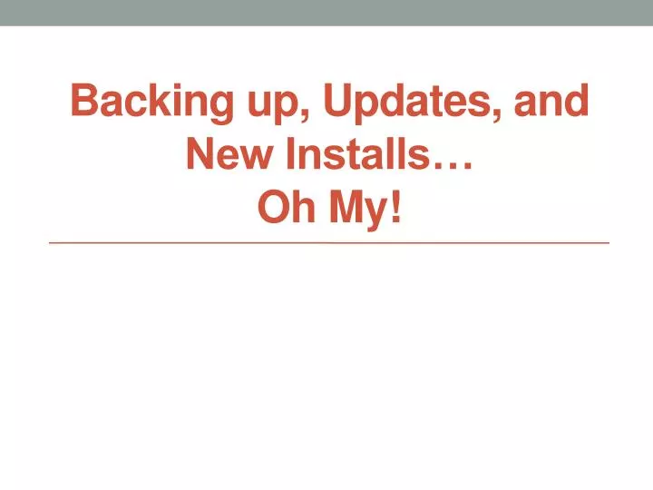 backing up updates and new installs oh my