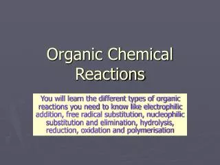 Organic Chemical Reactions