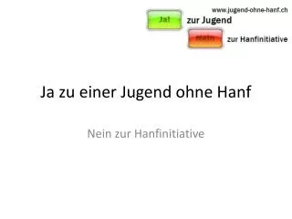 ja zu einer jugend ohne hanf