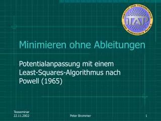 minimieren ohne ableitungen