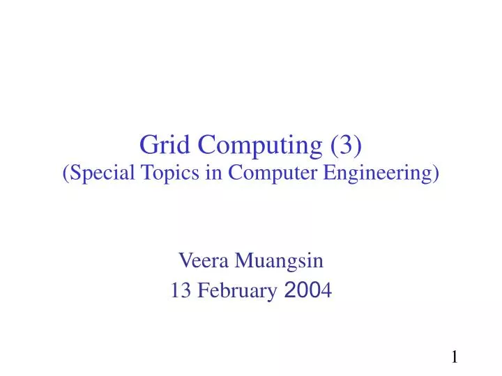 grid computing 3 special topics in computer engineering