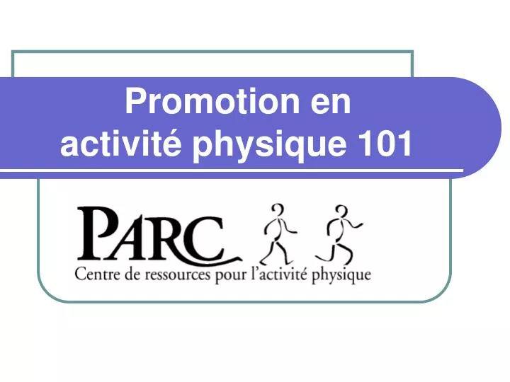 promotion en activit physique 101