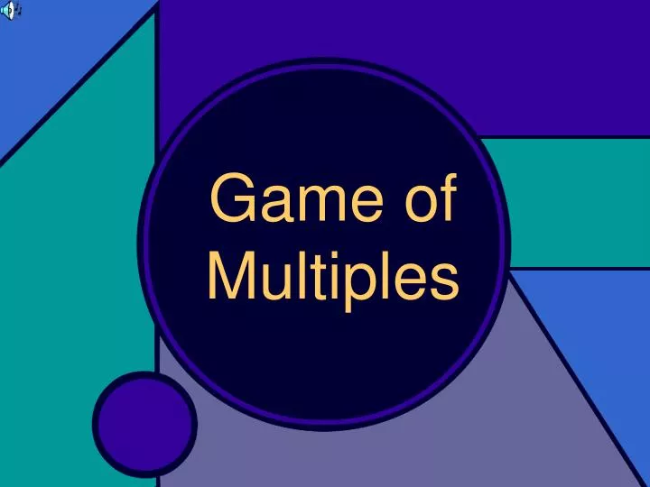 game of multiples