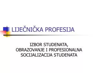 lije ni ka profesija