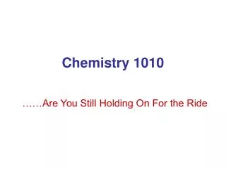 Chemistry 1010