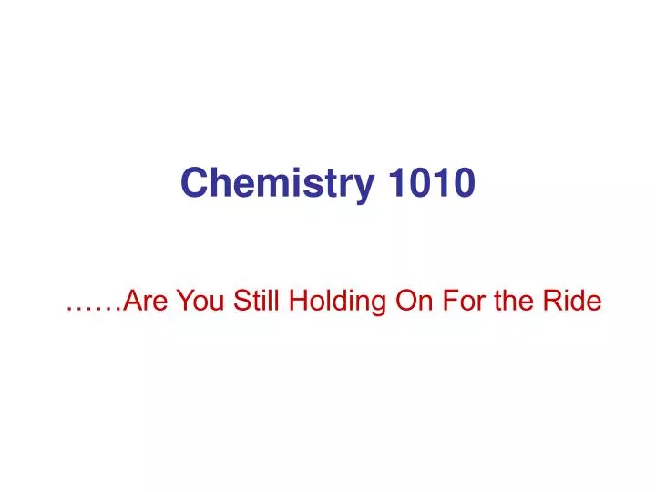 chemistry 1010