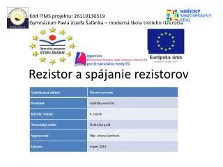 rezistor a sp janie rezistorov
