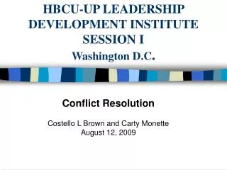 Conflict Resolution Costello L Brown and Carty Monette August 12, 2009