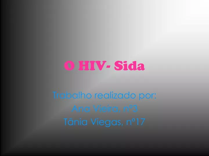 o hiv sida