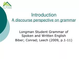 Introduction A discourse perspective on grammar