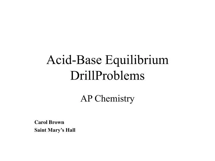 acid base equilibrium drillproblems