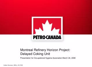 Montreal Refinery Horizon Project: Delayed Coking Unit