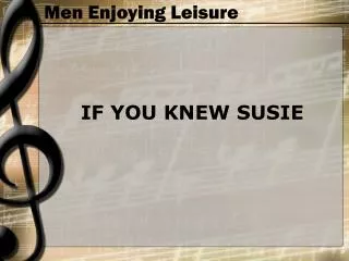 Men Enjoying Leisure