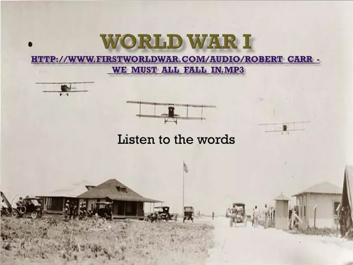 world war i http www firstworldwar com audio robert carr we must all fall in mp3