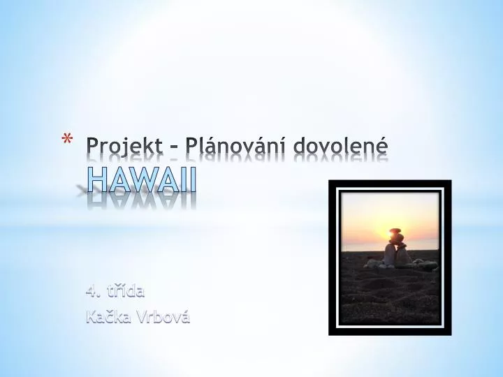 projekt pl nov n dovolen hawaii