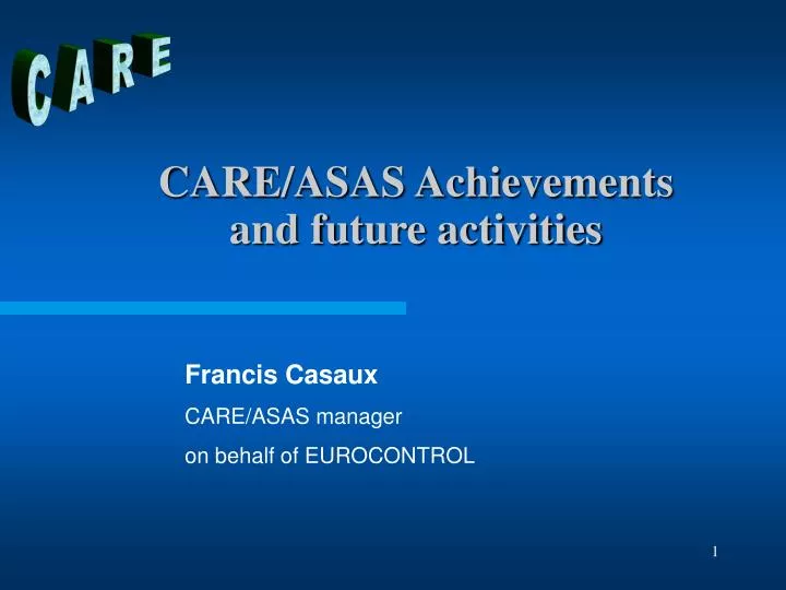 care asas achievements and future activities
