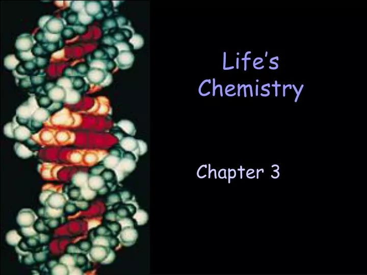 life s chemistry