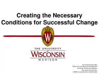 Creating the Necessary Conditions for Successful Change