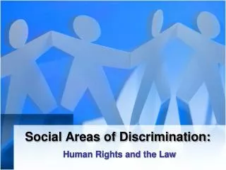Social Areas of Discrimination: