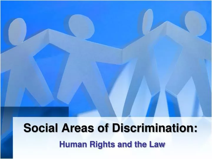 social areas of discrimination