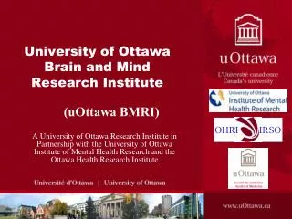 University of Ottawa Brain and Mind Research Institute