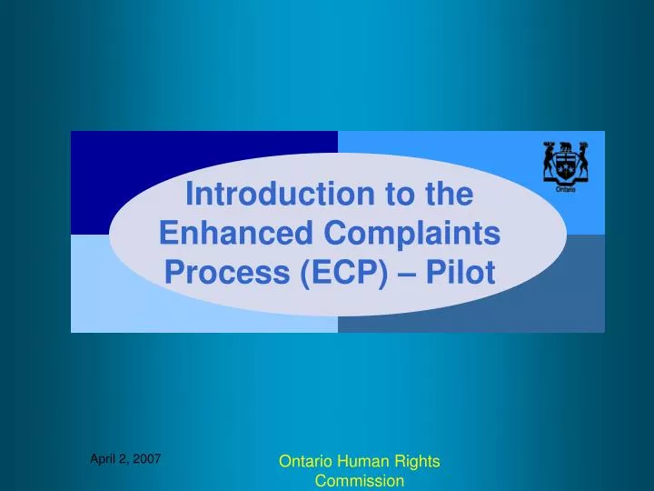 introduction to the enhanced complaints process ecp pilot