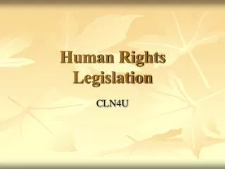 Human Rights Legislation