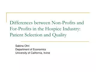 Sabina Ohri Department of Economics University of California, Irvine