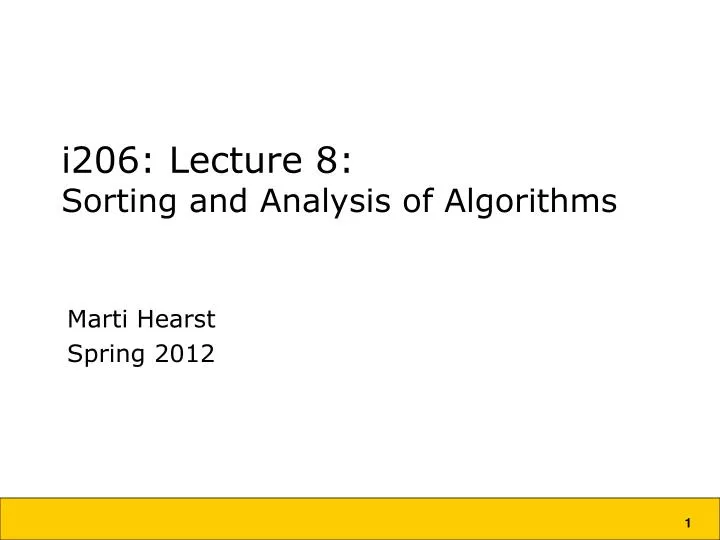 i206 lecture 8 sorting and analysis of algorithms