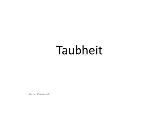 taubheit